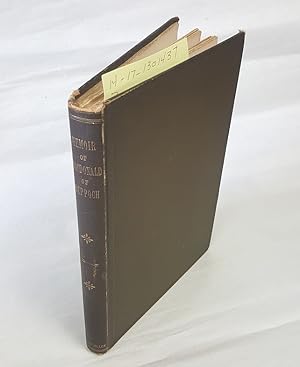 Image du vendeur pour A FAMILY MEMOIR OF THE MACDONALDS OF KEPPOCH: WRITTEN FROM 1800 TO 1820, FOR HIS NIECE, MRS. STANLEY CONSTABLE mis en vente par Second Story Books, ABAA