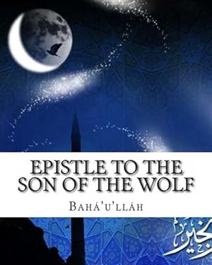 Immagine del venditore per Epistle to the Son of the Wolf venduto da GreatBookPricesUK