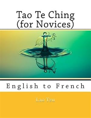 Bild des Verkufers fr Tao Te Ching : English to French zum Verkauf von GreatBookPrices