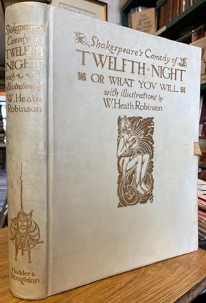 Bild des Verkufers fr Shakespeare's Comedy of Twelfth Night : Or, What You Will zum Verkauf von Foster Books - Stephen Foster - ABA, ILAB, & PBFA