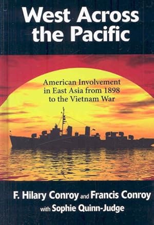Seller image for West Across the Pacific : The American Involvement in East Asia from 1898 to the Vietnam War for sale by GreatBookPricesUK