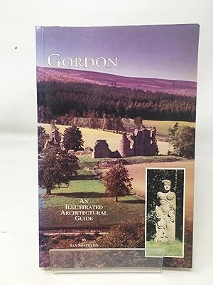 Imagen del vendedor de Gordon: An Illustrated Architectural Guide a la venta por Cambridge Recycled Books
