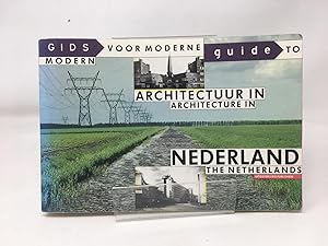 Immagine del venditore per Gids voor moderne architectuur in Nederland =: Guide to modern architecture in the Netherlands venduto da Cambridge Recycled Books