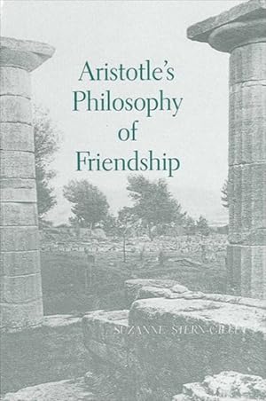 Image du vendeur pour Aristotle's Philosophy of Friendship mis en vente par GreatBookPrices