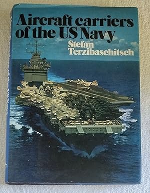 Immagine del venditore per Aircraft Carriers of the U.S. Navy venduto da The Librarian's Books