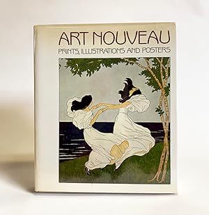 Art Nouveau: Prints, Illustrations and Posters