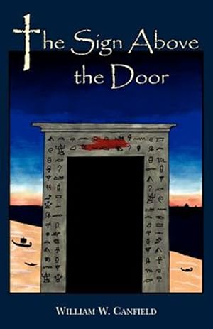 Seller image for Sign Above the Door for sale by GreatBookPrices