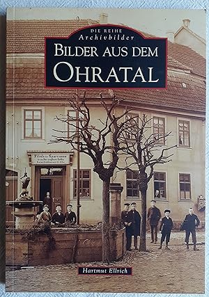 Bilder aus dem Ohratal : Die Reihe Archivbilder