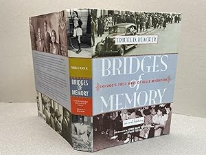 Image du vendeur pour BRIDGES OF MEMORY : Chicago's First Wave of Black Migration - An Oral History ( signed ) mis en vente par Gibbs Books