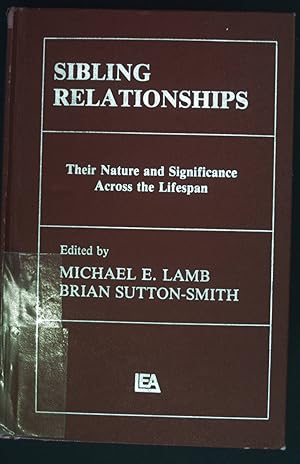 Seller image for Sibling Relationships: their Nature and Significance Across the Lifespan. for sale by books4less (Versandantiquariat Petra Gros GmbH & Co. KG)