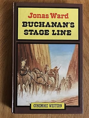 Seller image for Buchanan's Stage Line (Gunsmoke Western) for sale by M.A.D. fiction