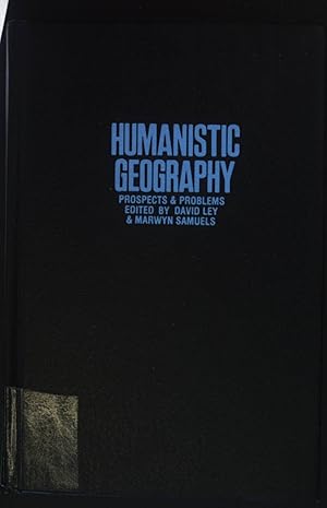 Seller image for Humanistic Geography, Prospects and Problems. for sale by books4less (Versandantiquariat Petra Gros GmbH & Co. KG)