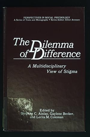 Bild des Verkufers fr The Dilemma of Difference: A Multidisciplinary View of Stigma. Perspectives in Social Psychology. zum Verkauf von books4less (Versandantiquariat Petra Gros GmbH & Co. KG)