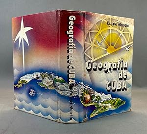 Seller image for Geografia de Cuba: Ampliada con la Inclusio n de un Estudio Preliminar Sobre el Estado Socioecono mico de Cuba en la De cada de 1950. for sale by William Chrisant & Sons, ABAA, ILAB. IOBA, ABA, Ephemera Society