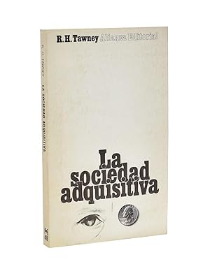 Seller image for LA SOCIEDAD ADQUISITIVA for sale by Librera Monogatari