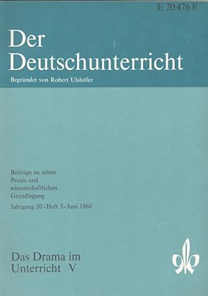 Seller image for Der Deutschunterricht - 20. Jahrgang Heft 3/68 - Das Drama im Unterricht V for sale by Versandantiquariat Nussbaum