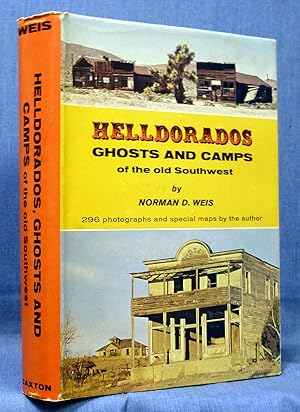 Bild des Verkufers fr Helldorados,Ghosts And Camps Of The Old Southwest zum Verkauf von Dennis McCarty Bookseller