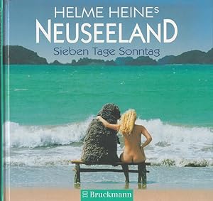 Imagen del vendedor de Helme Heines Neuseeland : sieben Tage Sonntag. a la venta por Versandantiquariat Nussbaum