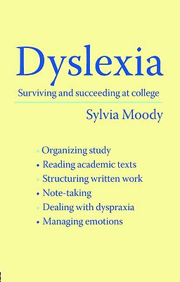 Image du vendeur pour Dyslexia: Surviving and Succeeding at College (Paperback or Softback) mis en vente par BargainBookStores