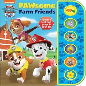 Imagen del vendedor de Nickelodeon Paw Patrol Pawsome Farm Friends Sound Book (Hardcover) a la venta por Grand Eagle Retail