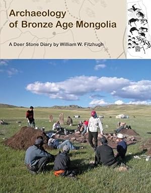 Seller image for Archaeology of Bronze Age Mongolia (Paperback) for sale by Grand Eagle Retail