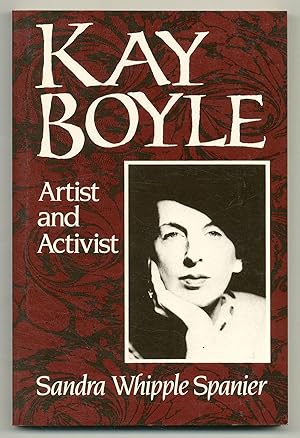 Bild des Verkufers fr Kay Boyle: Artist and Activist zum Verkauf von Between the Covers-Rare Books, Inc. ABAA