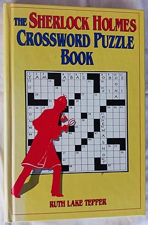 Bild des Verkufers fr The Sherlock Holmes Crossword Puzzle Book zum Verkauf von Gargoyle Books, IOBA