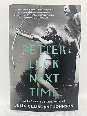 Image du vendeur pour Better Luck Next Time (First Edition) mis en vente par Dan Pope Books