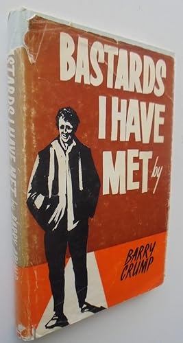 Seller image for Bastards I Have Met. First Edition for sale by Phoenix Books NZ