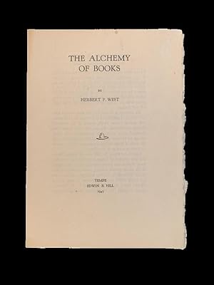 The Alchemy of Books (To My Friend Edwin B. Hill)