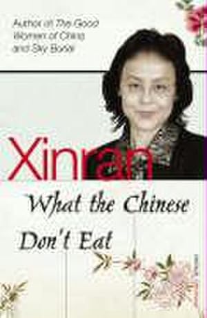 Seller image for What the Chinese Don't Eat for sale by AHA-BUCH GmbH
