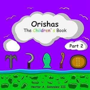 Seller image for Orishas The Children's Book (Part 2) for sale by GreatBookPrices