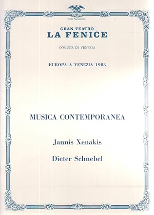 Immagine del venditore per Gran Teatro La Fenice: Musica Contemporanea. Jannis Xenakis, Dieter Schnebel. venduto da Fundus-Online GbR Borkert Schwarz Zerfa