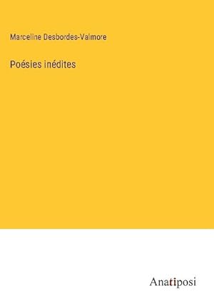 Image du vendeur pour Posies indites mis en vente par AHA-BUCH GmbH