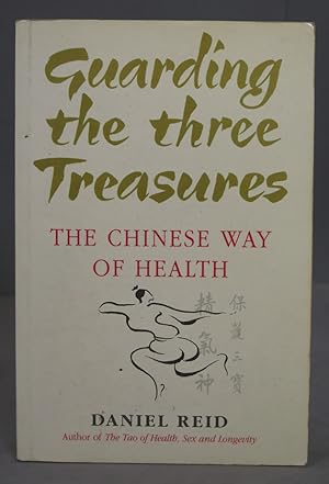 Imagen del vendedor de Guarding the Three Treasures. Daniel P. Reid a la venta por EL DESVAN ANTIGÜEDADES