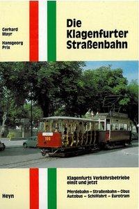 Bild des Verkufers fr Die Klagenfurter Strassenbahn zum Verkauf von moluna