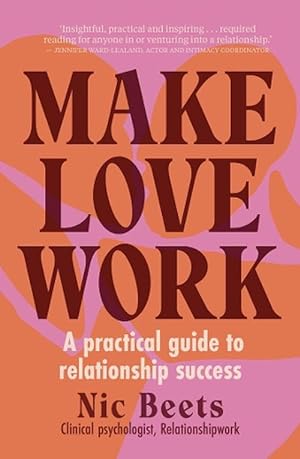 Imagen del vendedor de Make Love Work (Paperback) a la venta por Grand Eagle Retail