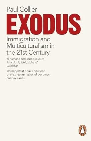 Imagen del vendedor de Exodus: Immigration and Multiculturalism in the 21st Century a la venta por WeBuyBooks 2