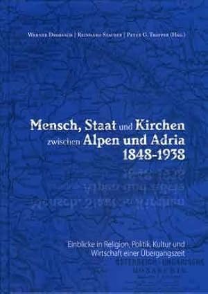 Bild des Verkufers fr Mensch, Staat und Kirchen zwischen Alpen und Adria 1848-1938 zum Verkauf von moluna