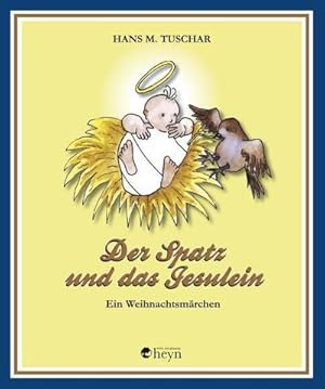 Seller image for Der Spatz und das Jesulein : Weihnachtsmrchen for sale by Smartbuy