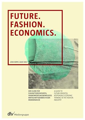 Bild des Verkufers fr Future. Fashion. Economics zum Verkauf von moluna