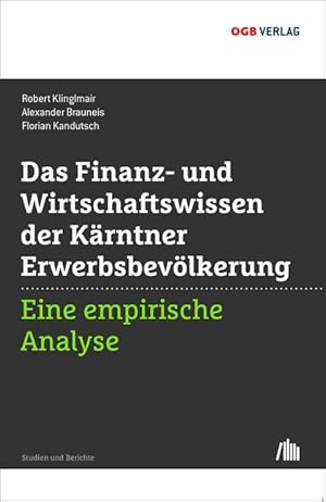 Seller image for Das Finanz- und Wirtschaftswissen der Kaertner Erwerbsbevoelkerung for sale by moluna