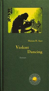 Bild des Verkufers fr Violent Dancing zum Verkauf von moluna