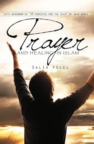 Bild des Verkufers fr Prayer and Healing in Islam zum Verkauf von moluna