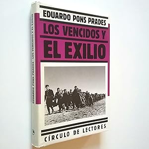 Imagen del vendedor de Los vencidos y el exilio a la venta por MAUTALOS LIBRERÍA