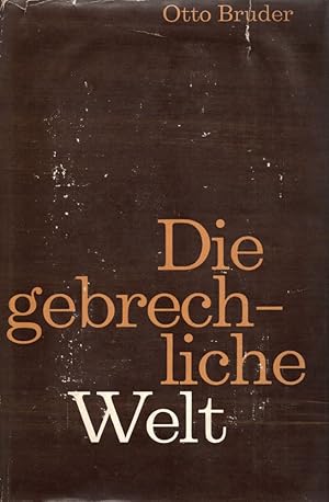 Seller image for Die gebrechliche Welt: Literarische Anstze. (= Gesammelte Werke, Band III). for sale by Buch von den Driesch