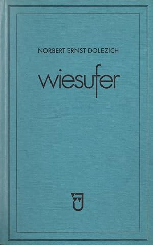 Bild des Verkufers fr Wiesufer: Geschichten von einem sonderbaren Manne. zum Verkauf von Buch von den Driesch