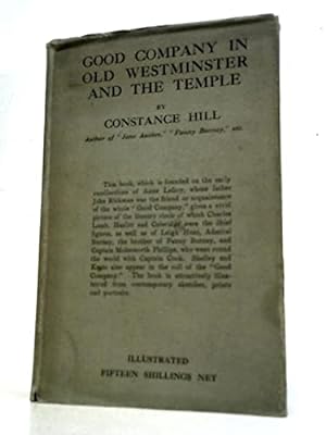 Seller image for GOOD COMPANY IN OLD WESTMINSTER AND THE TEMPLE. for sale by WeBuyBooks