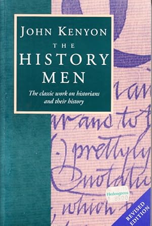 Imagen del vendedor de The History Men. The Historical Profession in England since the Renaissance. Second edition. a la venta por Centralantikvariatet