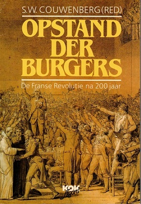 Imagen del vendedor de Opstand der burgers. De Franse Revolutie na 200 jaar a la venta por Antiquariaat van Starkenburg